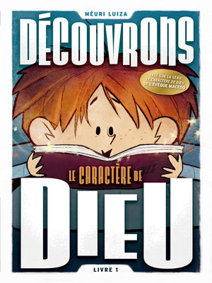 cover image of Découvrons le caractére de Dieu